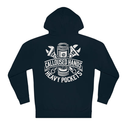 Calloused Hands Heavy Pockets Hoodie