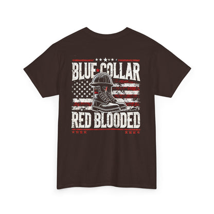 Blue Collar, Red Blooded Tee – Built for Those Who Get It Done