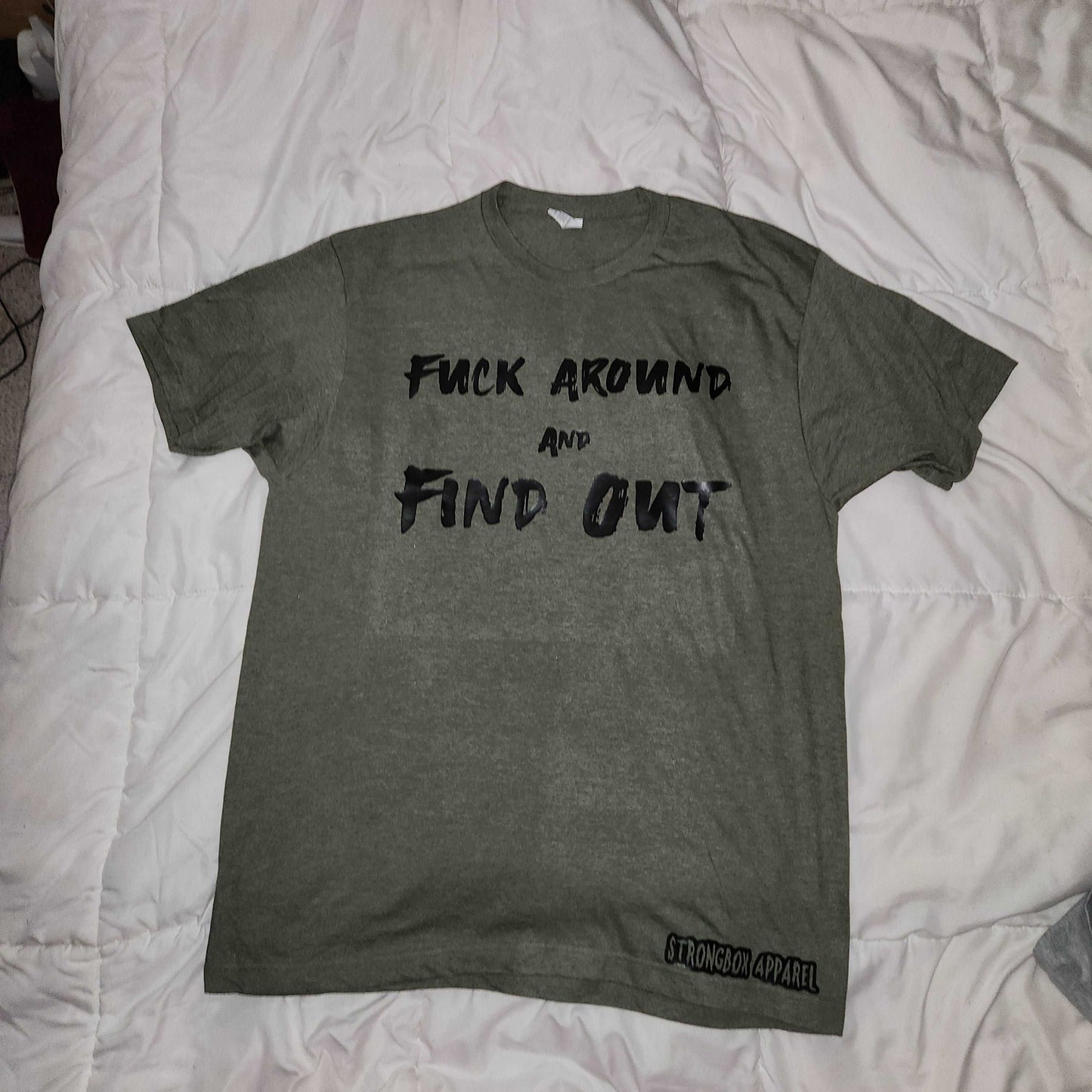 Strongbox Apparel's Fuck Around and Find Out Tee