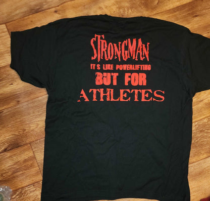 Strongman its like powerlifting tee shirt