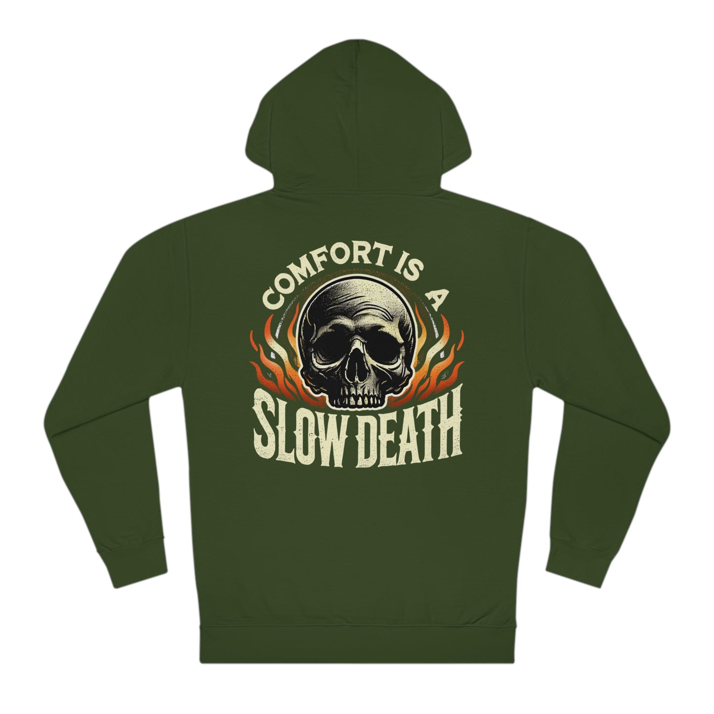 Comfort Is a Slow Death Hoodie