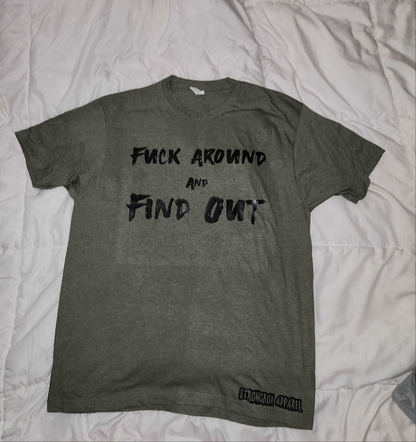 Strongbox Apparel's Fuck Around and Find Out Tee