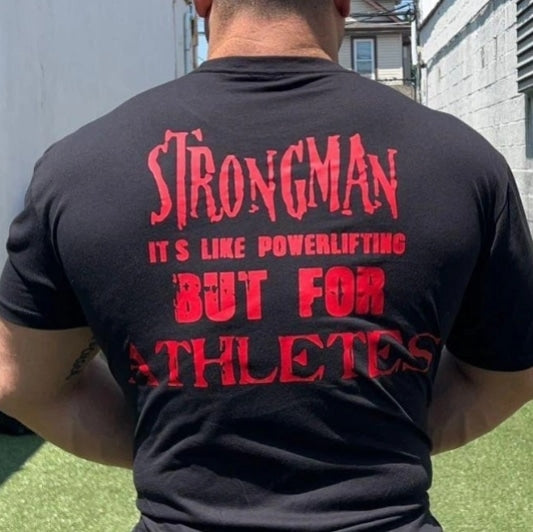 Strongman its like powerlifting tee shirt