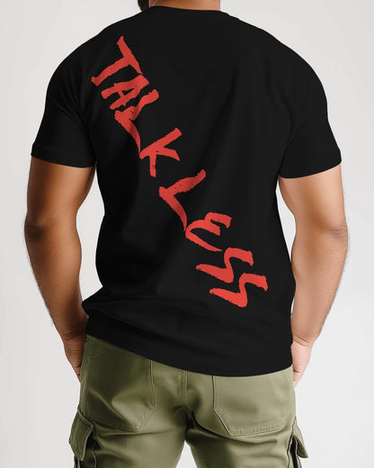 Talk Less Tee